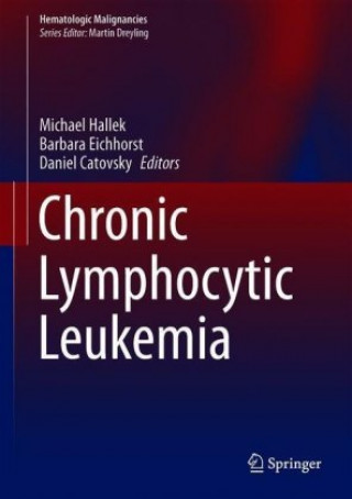 Book Chronic Lymphocytic Leukemia Michael Hallek