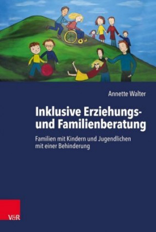 Kniha Inklusive Erziehungs- und Familienberatung Annette Walter