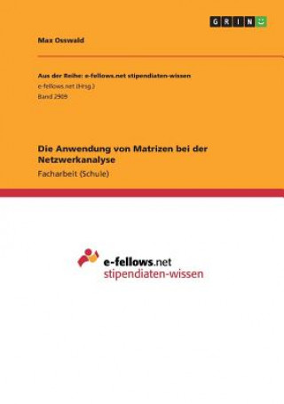 Knjiga Die Anwendung von Matrizen bei der Netzwerkanalyse Max Osswald