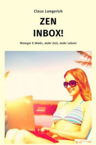 Book ZEN Inbox! Claus Longerich