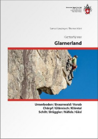 Book Kletterführer Glarnerland Samuel Leuzinger
