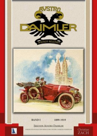 Книга Austro Daimler. Bd.1 Christian Zach