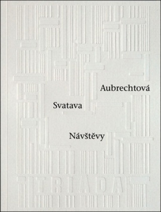 Książka Návštěvy Svatava Aubrechtová