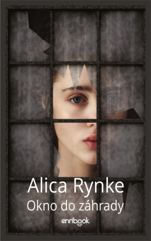 Книга Okno do záhrady Alica Rynke
