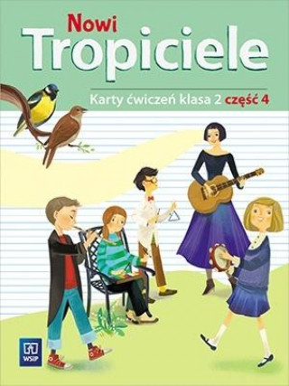 Könyv Nowi tropiciele 2 Karty ćwiczeń część 4 Burdzińska Agnieszka