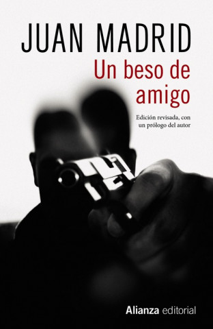 Книга Un beso de amigo Juan Madrid
