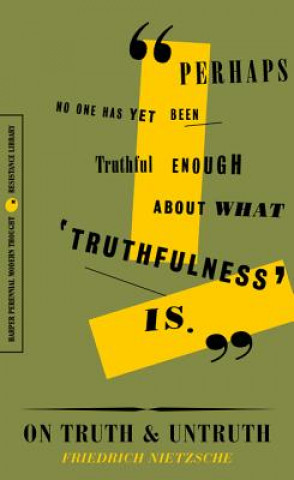 Carte On Truth and Untruth Friedrich Wilhelm Nietzsche