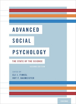 Carte Advanced Social Psychology Eli J. Finkel