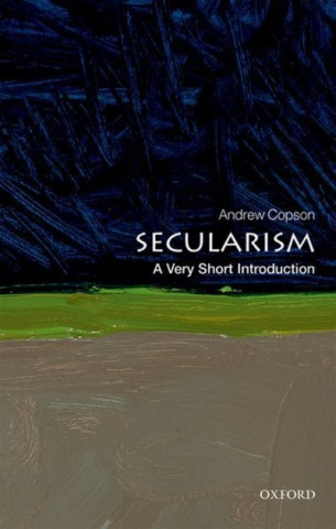 Carte Secularism: A Very Short Introduction Copson