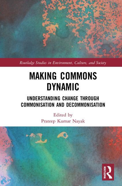 Knjiga Making Commons Dynamic Prateep Kumar Nayak
