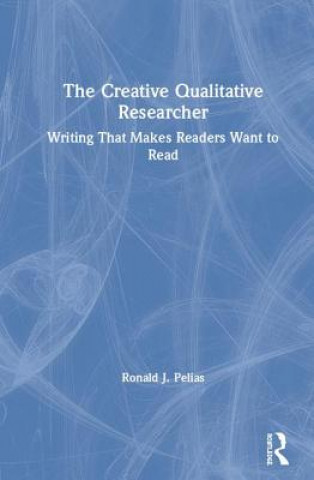 Livro Creative Qualitative Researcher Pelias