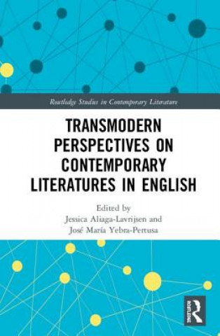 Kniha Transmodern Perspectives on Contemporary Literatures in English 