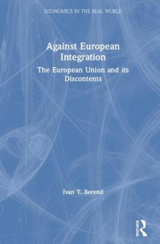 Libro Against European Integration Ivan T. Berend