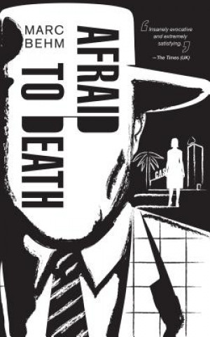 Buch Afraid to Death Marc Behm