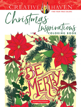Carte Creative Haven Christmas Inspirations Coloring Book Jessica Mazurkiewicz