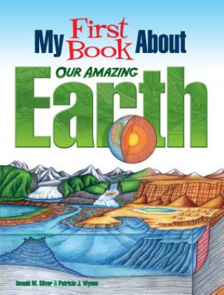 Książka My First Book About Our Amazing Earth Patricia J Wynne