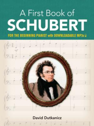 Книга First Book of Schubert David Dutkanicz