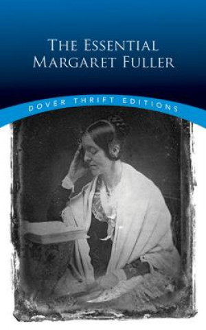 Książka Essential Margaret Fuller Margaret Fuller