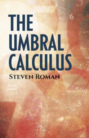 Könyv Umbral Calculus Steven Roman