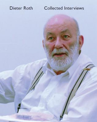 Książka Dieter Roth Collected Interviews Barbara Wien