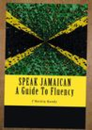 Kniha Speak Jamaican I'HESHIA HANDY