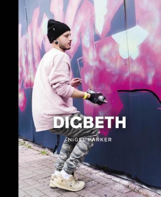 Knjiga Digbeth Nigel Parker