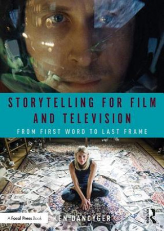 Книга Storytelling for Film and Television Dancyger