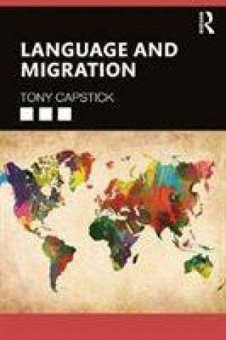 Könyv Language and Migration CAPSTICK