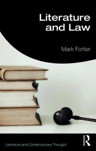 Kniha Literature and Law Mark Fortier