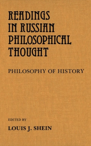 Knjiga Readings in Russian Philosophical Thought Louis Shein