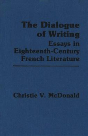 Книга Dialogue of Writing Christie McDonald