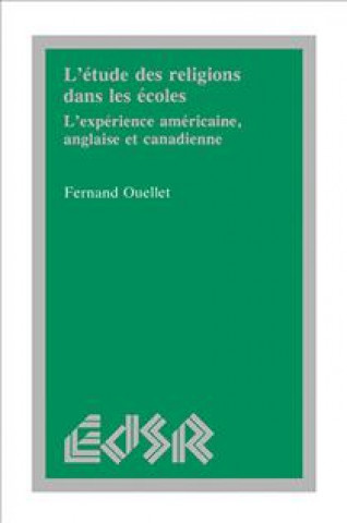 Könyv L'etude des religions dans les ecoles Fernand Ouellet