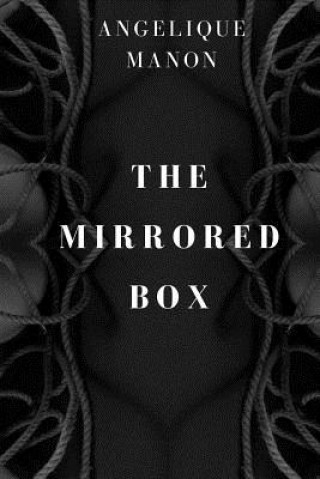 Книга The Mirrored Box Angelique Manon