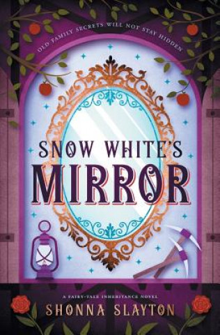 Kniha Snow White's Mirror Shonna Slayton