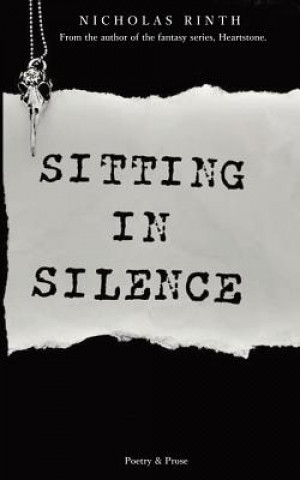 Knjiga Sitting in Silence Nicholas Rinth