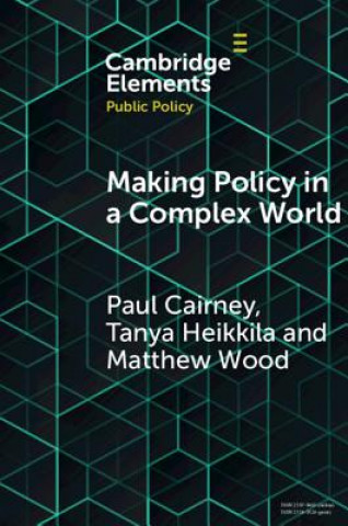 Kniha Making Policy in a Complex World Paul (University of Stirling) Cairney