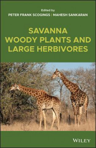 Carte Savanna Woody Plants and Large Herbivores Peter Frank Scogings
