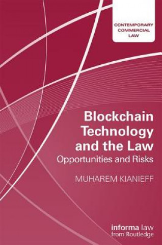 Carte Blockchain Technology and the Law Muharem Kianieff