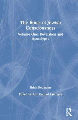 Carte Roots of Jewish Consciousness, Volume One Erich Neumann