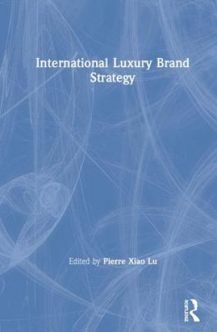 Книга International Luxury Brand Strategy 