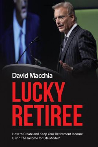 Βιβλίο Lucky Retiree David Macchia