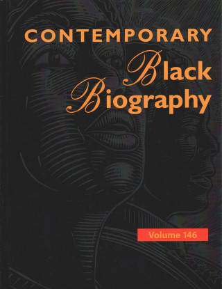 Carte Contemporary Black Biography: Profiles from the International Black Community Gale Research Inc