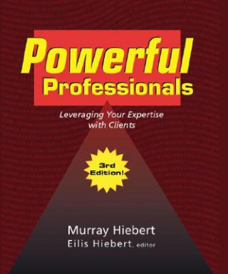 Książka Powerful Professionals Murray Hiebert