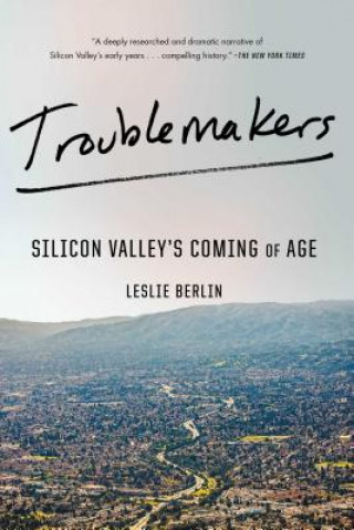 Knjiga Troublemakers Leslie Berlin