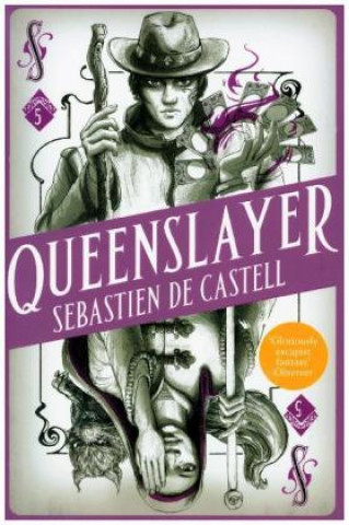 Книга Spellslinger 5: Queenslayer Sebastien de Castell