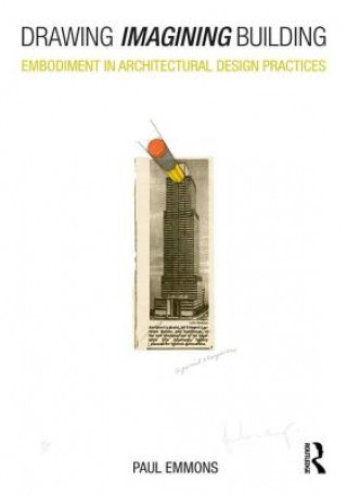 Kniha Drawing Imagining Building EMMONS