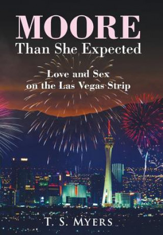 Книга Moore Than She Expected T S Myers