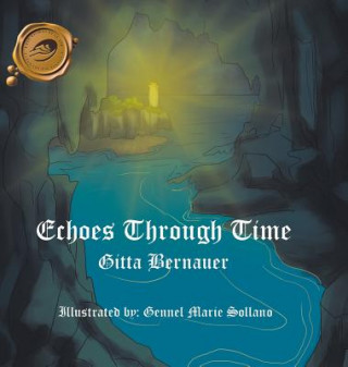Kniha Echoes Through Time Gitta Bernauer