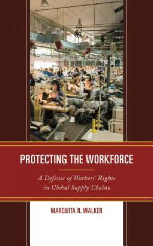 Kniha Protecting the Workforce Marquita R. Walker