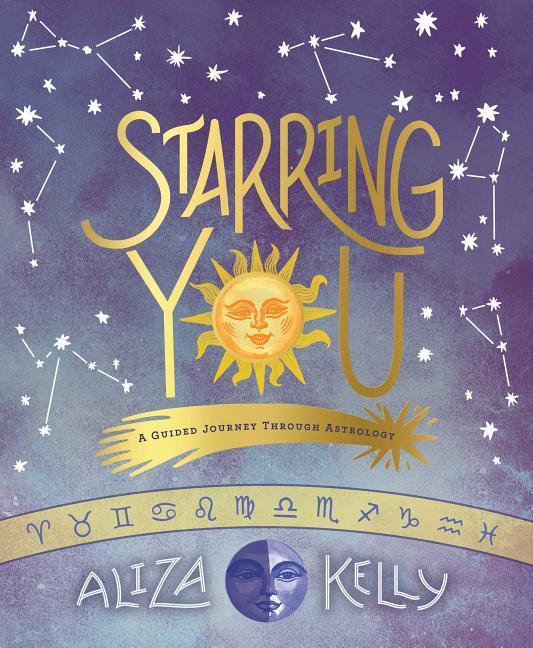 Книга Starring You Aliza Kelly